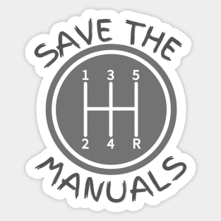 Save The Manuals Sticker